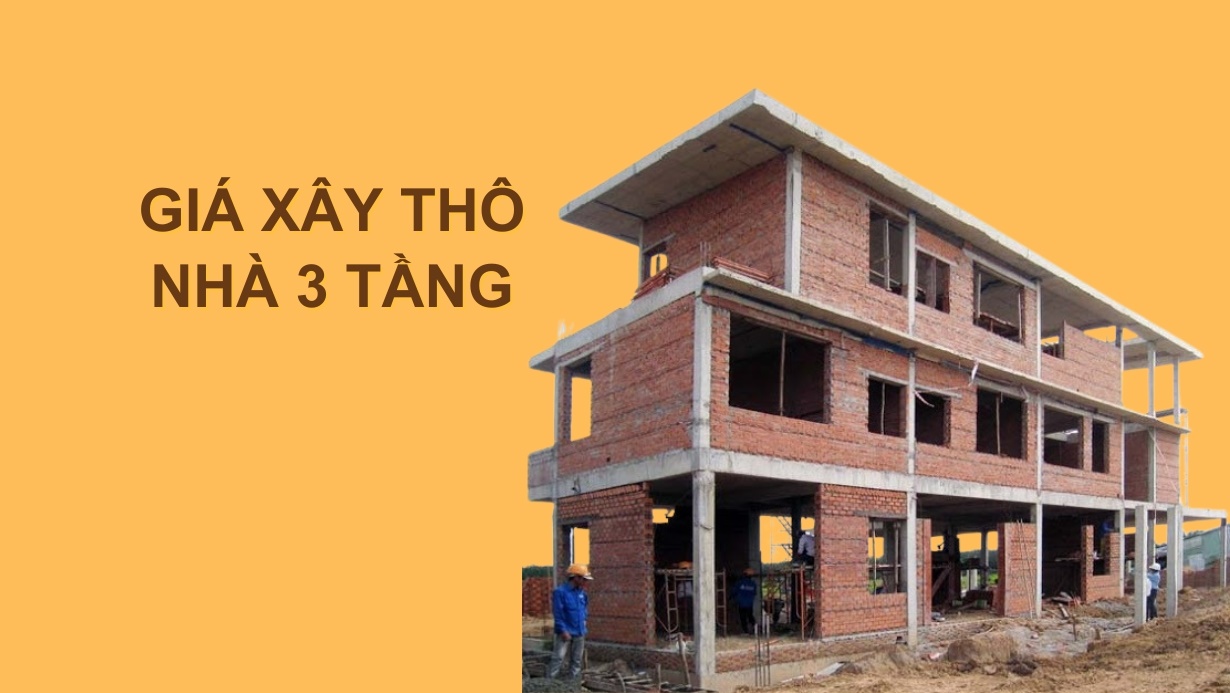 Giá xây thô nhà 3 tầng: Tìm hiểu chi tiết từ A-Z về chi phí và quy trình xây dựng